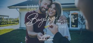 1-Year Plan for Buying Your First Home